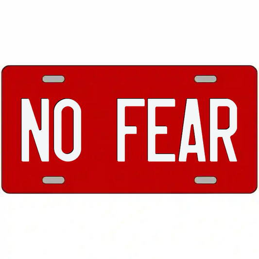 No Fear White on Red Metal Sign