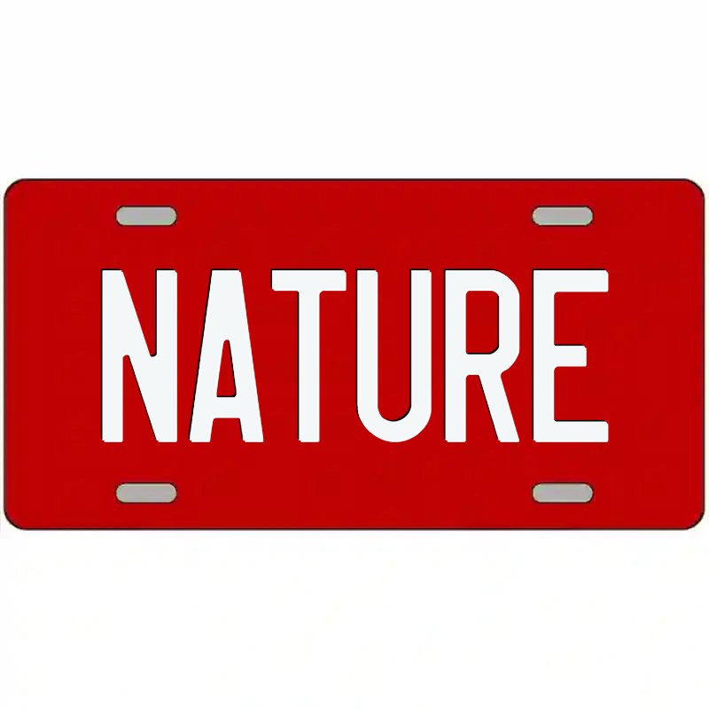 Nature White and Red Metal Sign