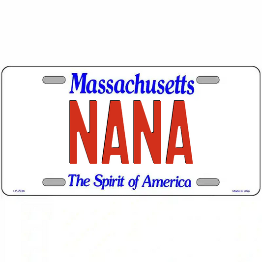 Nana Massachusetts Metal Sign