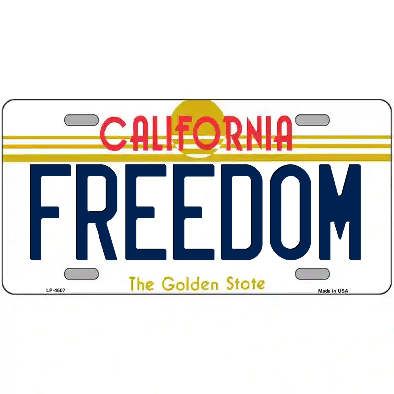 Freedom California Metal Sign