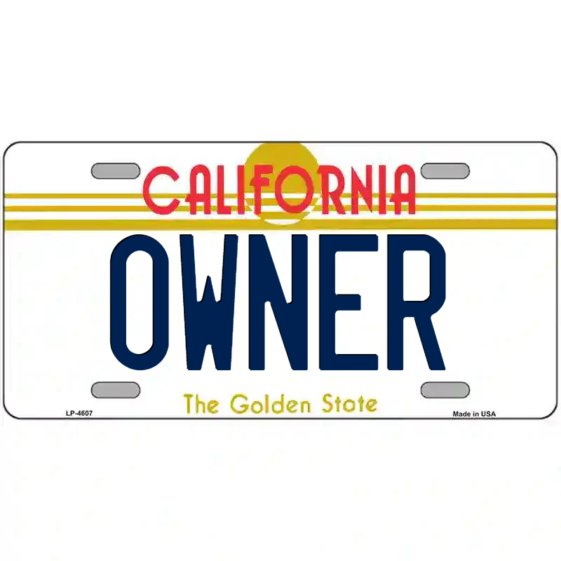 Owner California Metal Sign