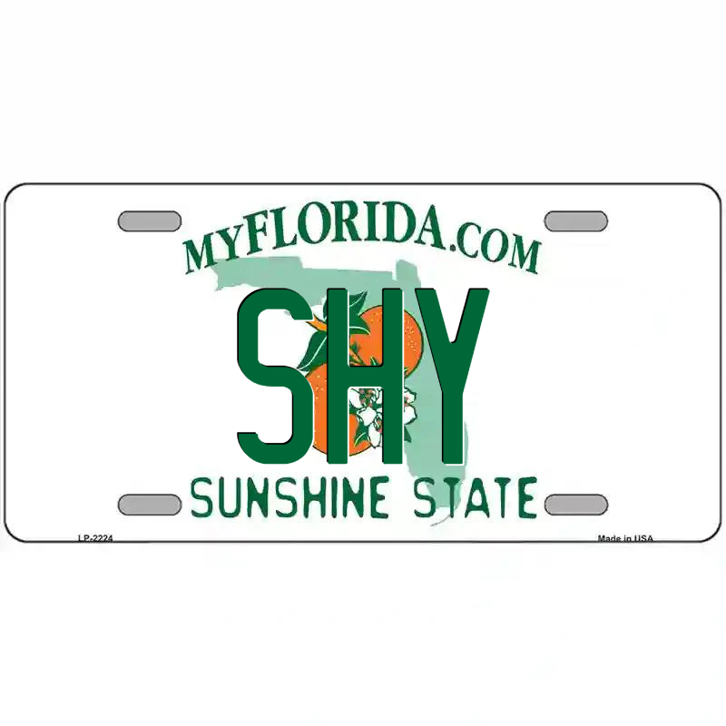 Shy Florida Metal Sign