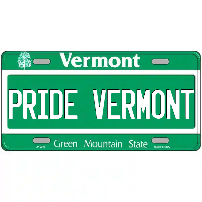 Pride Vermont Vermont Metal Sign