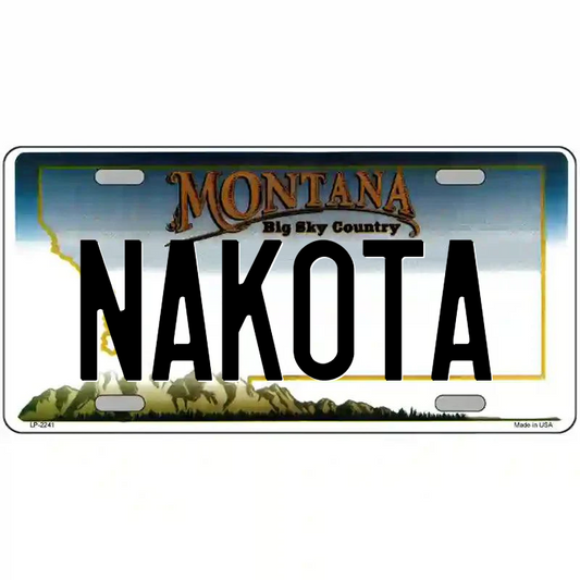 Nakota Montana Metal Sign