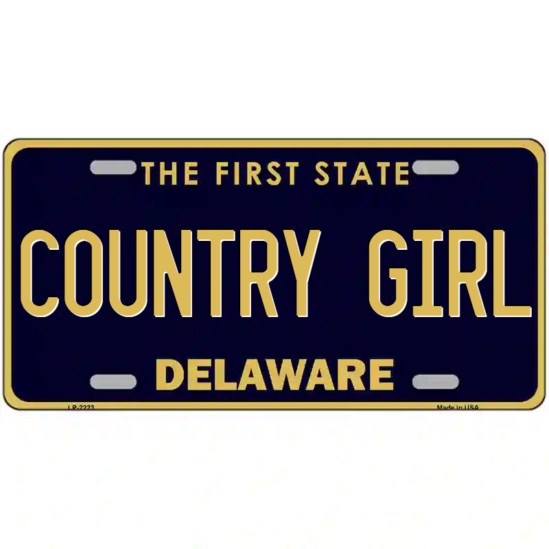 Country Girl Delaware Metal Sign