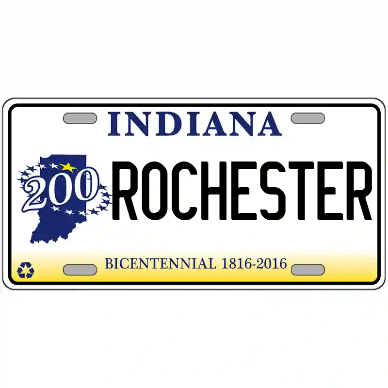 Rochester Indiana Bicentennial Metal Sign
