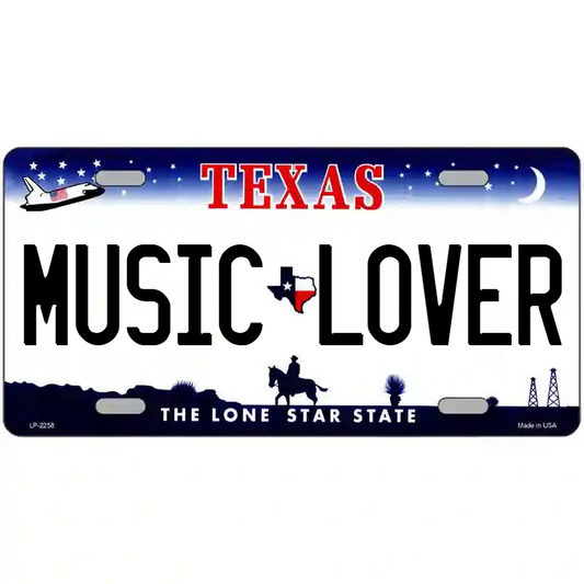 Music Lover Texas Metal Sign