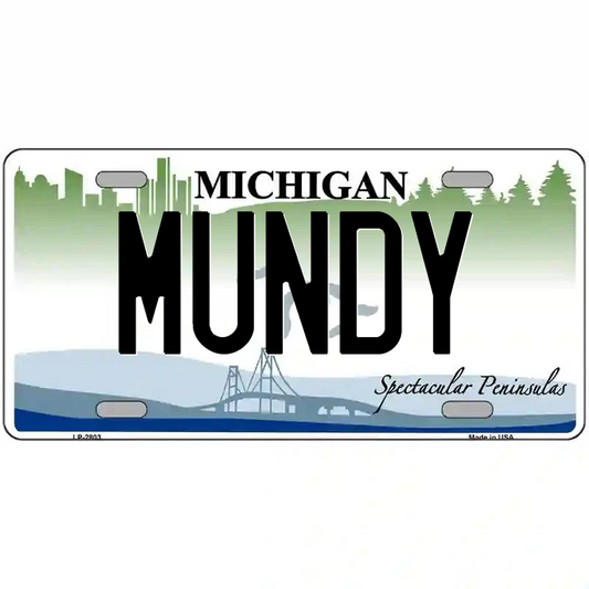 Mundy Michigan Metal Sign