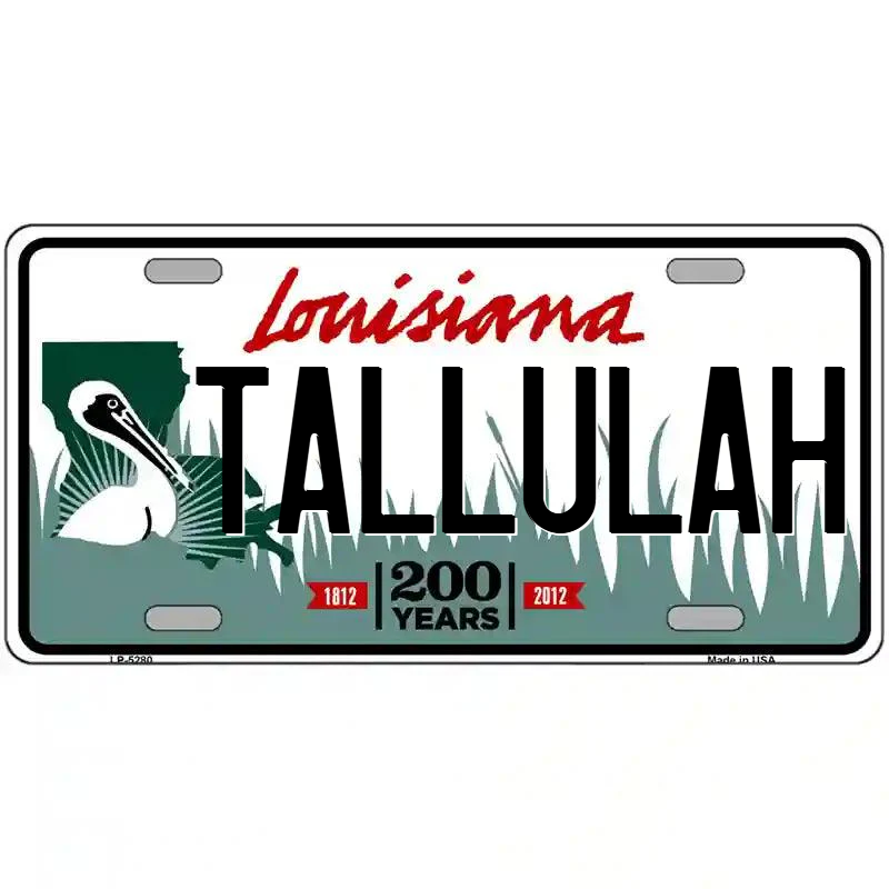 Tallulah Louisiana Metal Sign