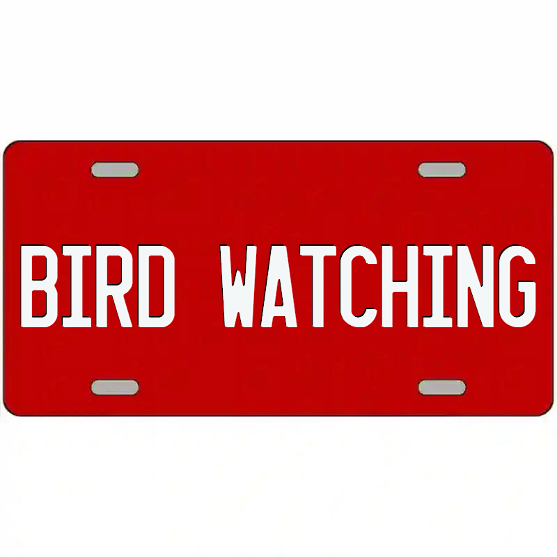 Bird Watching White on Red Metal Sign