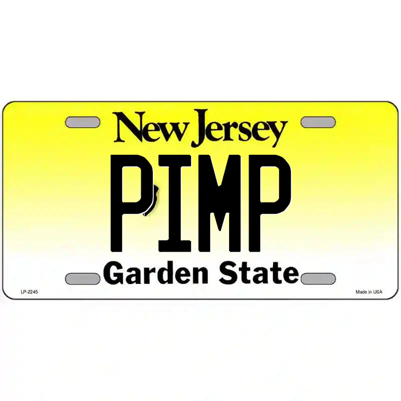 Pimp New Jersey Metal Sign