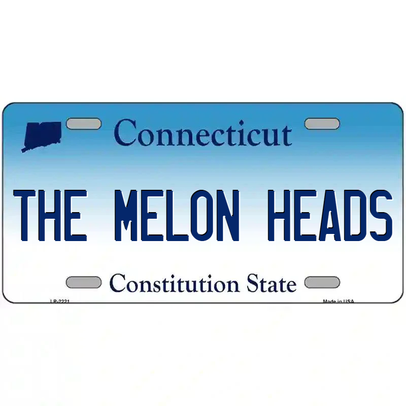 The Melon Heads Connecticut Metal Sign