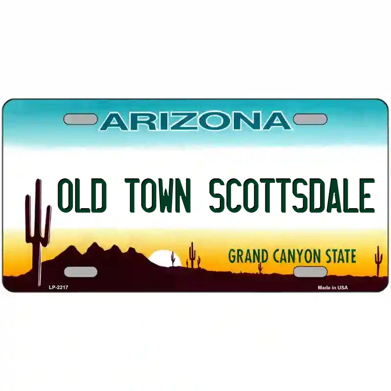 Old Town Scottsdale Arizona Metal Sign