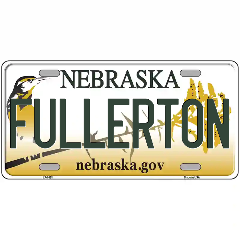 Fullerton Nebraska Metal Sign