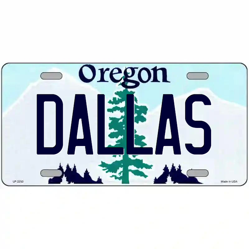 Dallas Oregon Metal Sign