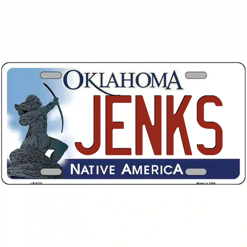 Jenks Oklahoma Metal Sign