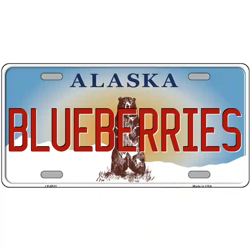 Blueberries Alaska Metal Sign