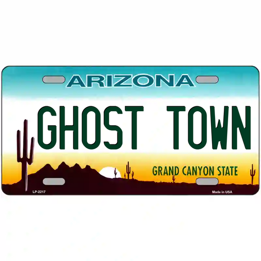 Ghost Town Arizona Metal Sign