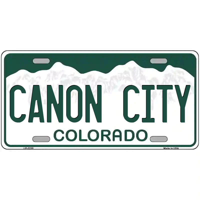 Canon City Colorado Metal Sign