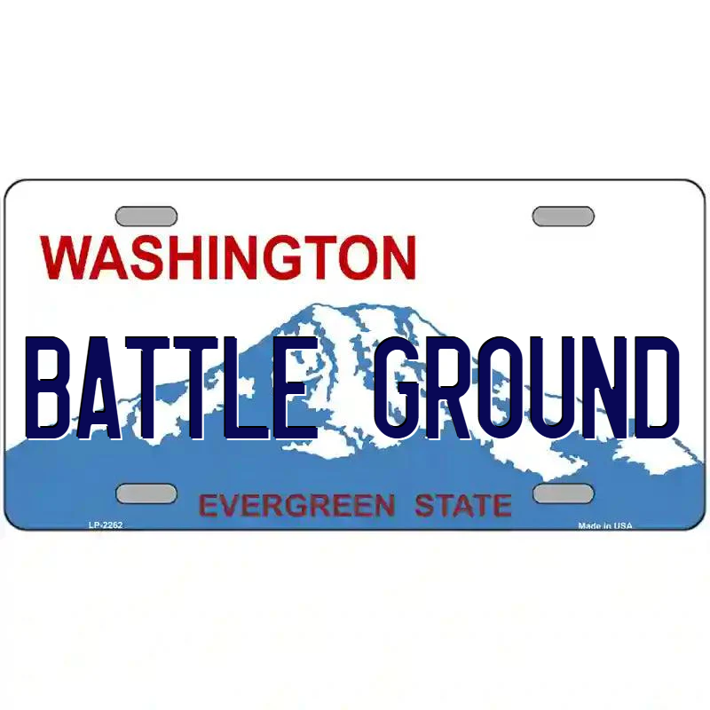 Battle Ground Washington Metal Sign