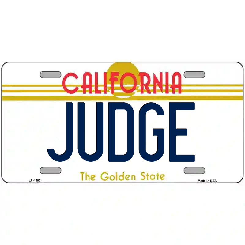 Judge California Metal Sign