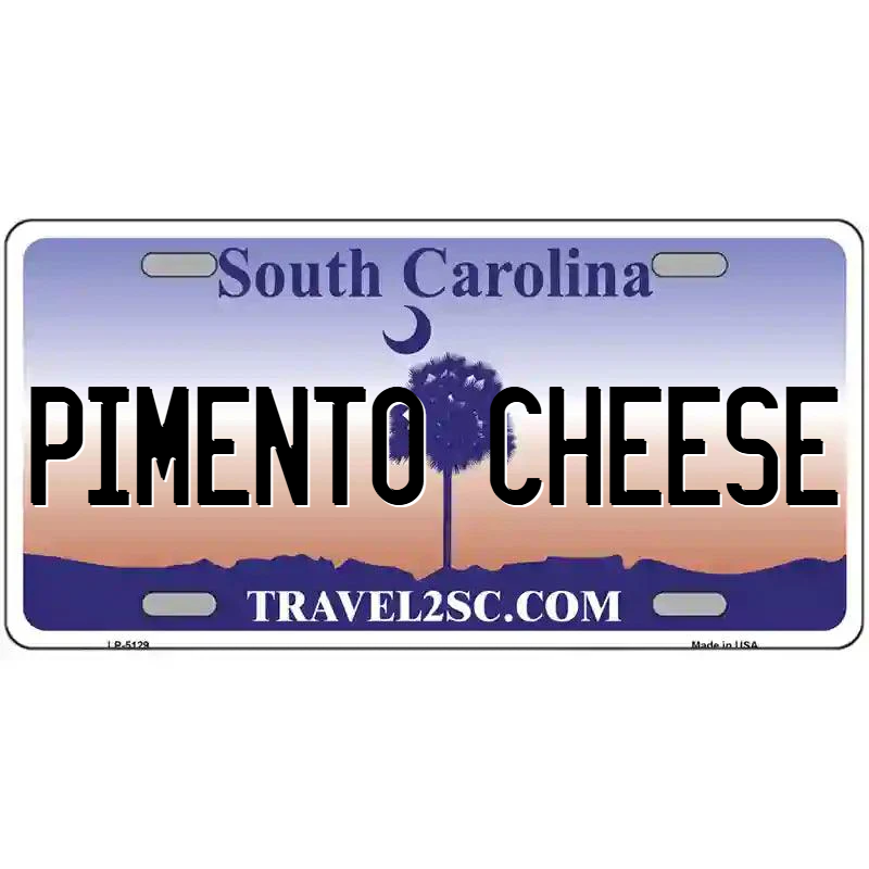 Pimento Cheese South Carolina Metal Sign