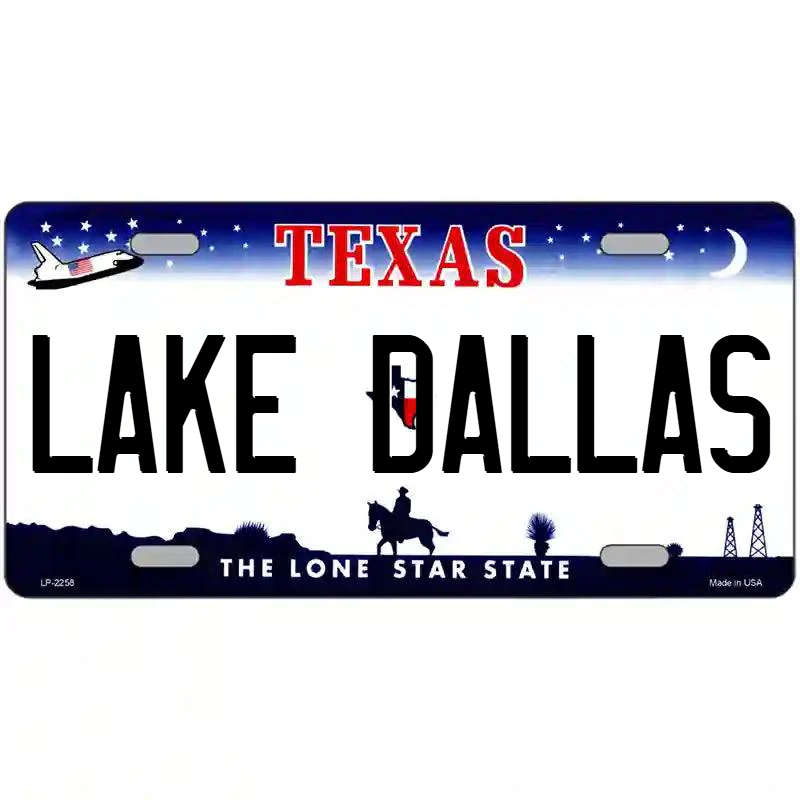 Lake Dallas Texas Metal Sign