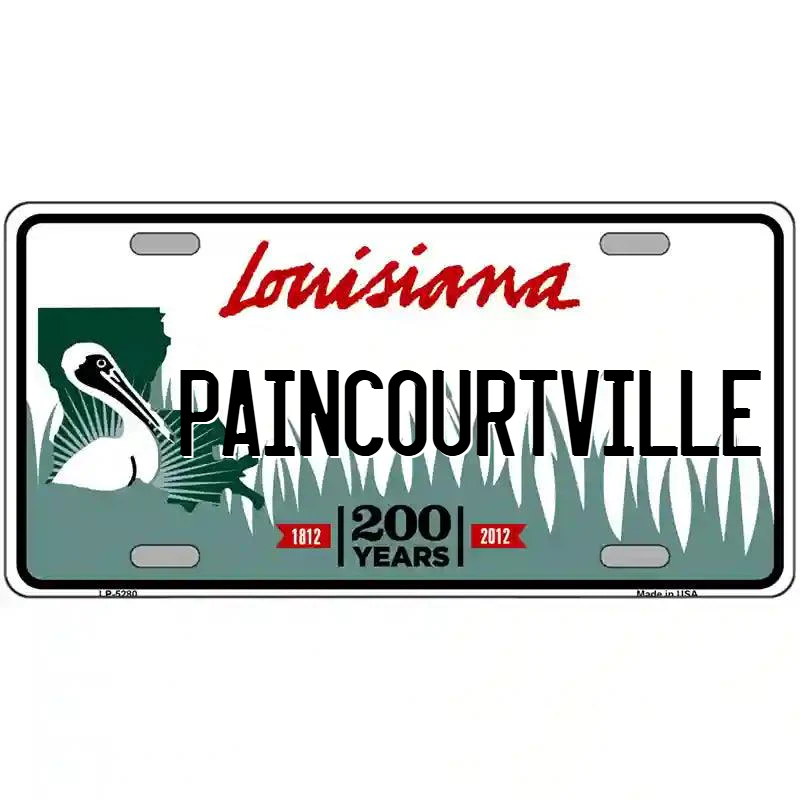 Paincourtville Louisiana Metal Sign