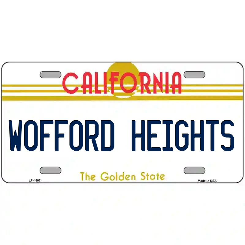 Wofford Heights California Metal Sign