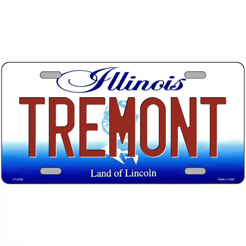 Tremont Illinois Metal Sign