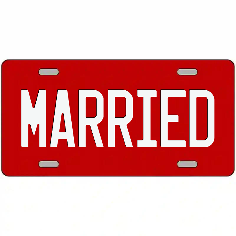 Married White on Red Metal Sign
