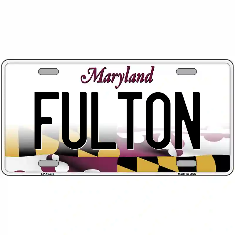Fulton Maryland Metal Sign