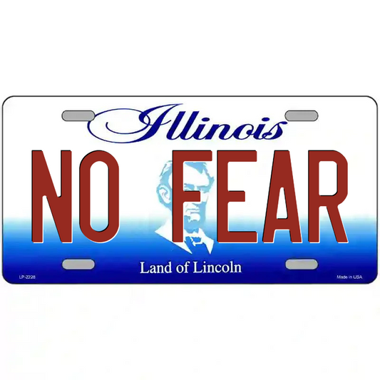No Fear Illinois Metal Sign