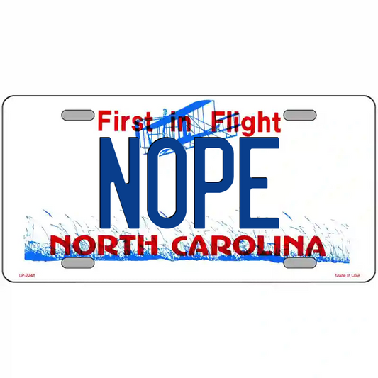 Nope North Carolina Metal Sign