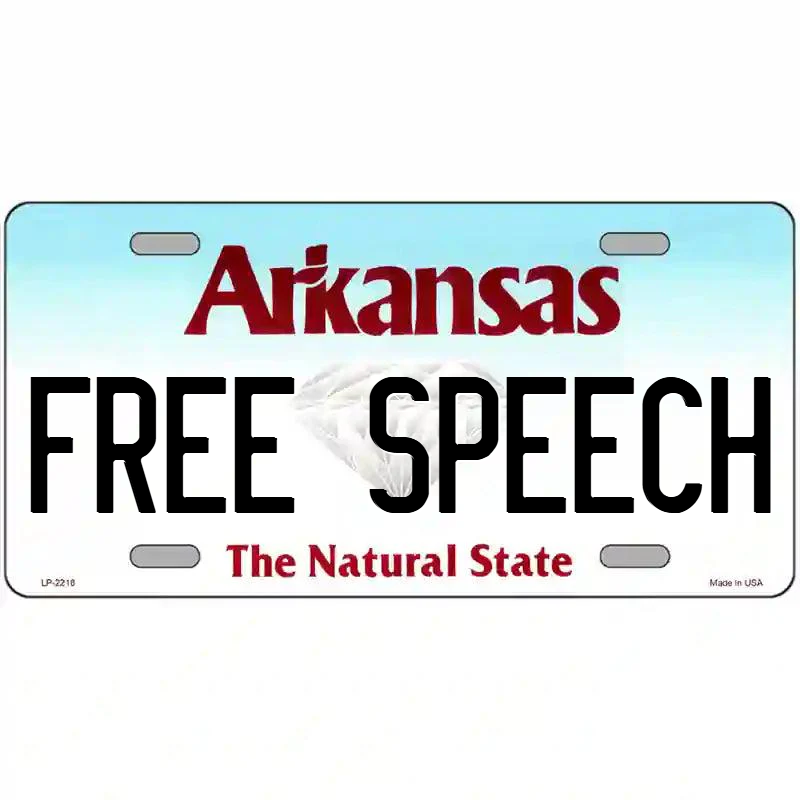 Free Speech Arkansas Metal Sign