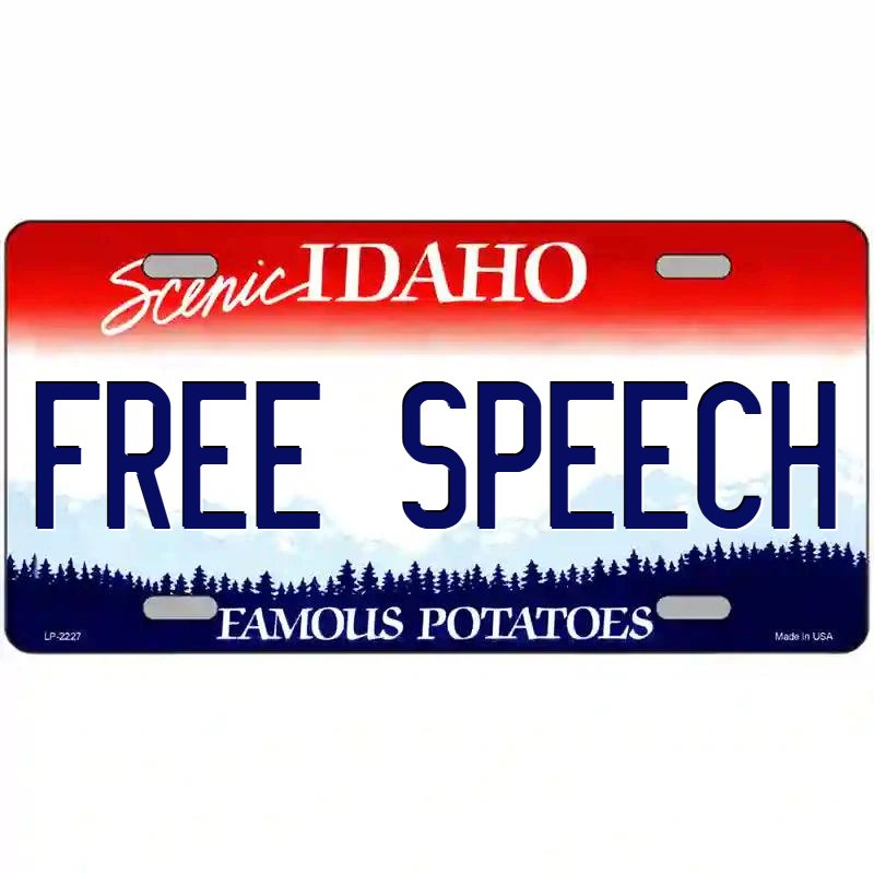 Free Speech Idaho Metal Sign
