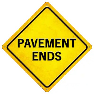 Pavement Ends 16.5" X 16.5" Diamond Metal Sign
