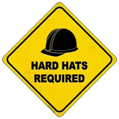 Hard Hats 16.5" X 16.5" Diamond Metal Sign