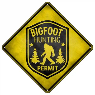 Bigfoot Hunting Permit 16.5" X 16.5" Diamond Metal Sign