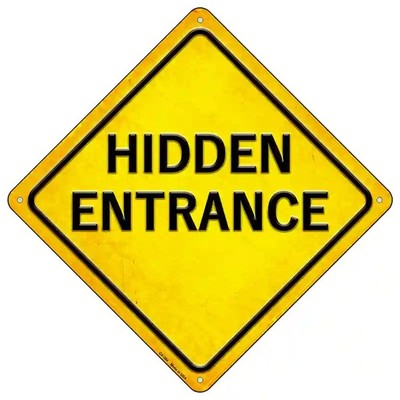 Hidden Entrance 16.5" X 16.5" Diamond Metal Sign