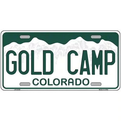 Gold Camp Road Colorado Metal Sign