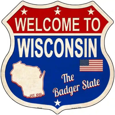Welcome To Wisconsin The Badger State US Blue Highway Shield Metal Sig