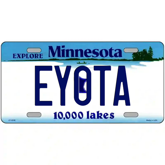 Eyota Minnesota Metal Sign
