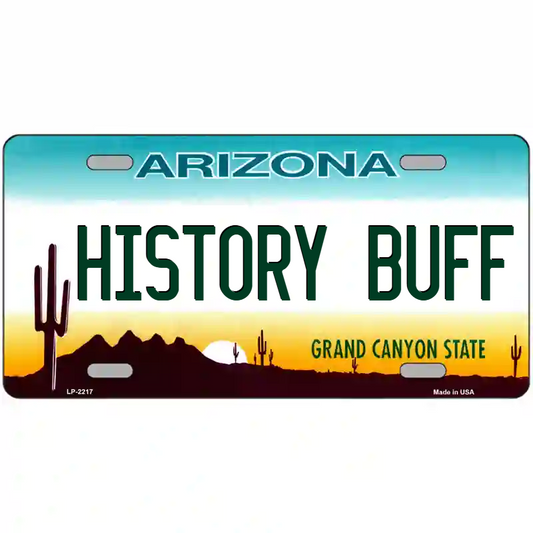 History Buff Arizona Metal Sign