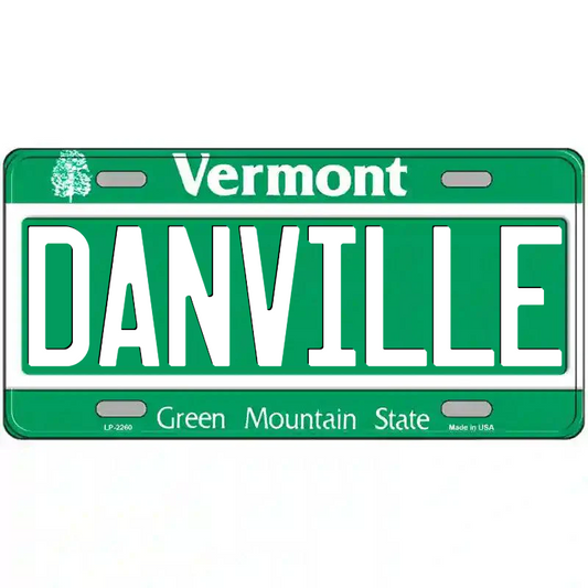 Danville Vermont Metal Sign