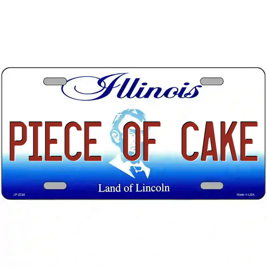 Piece of Cake Illinois Metal Sign
