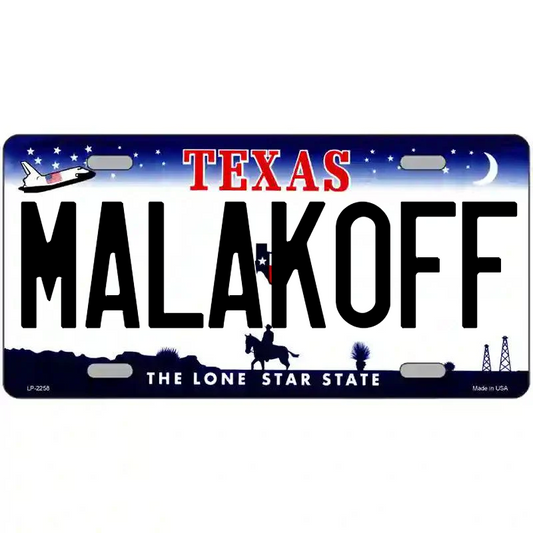 Malakoff Texas Metal Sign