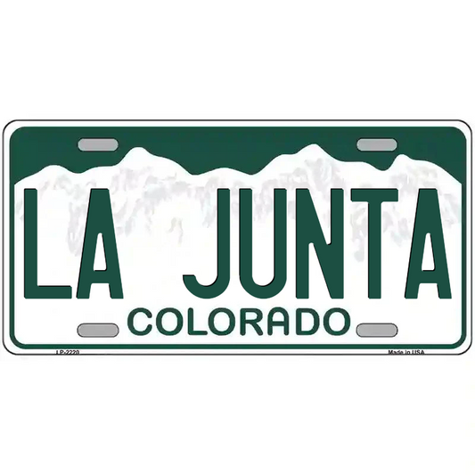 La Junta Colorado Metal Sign