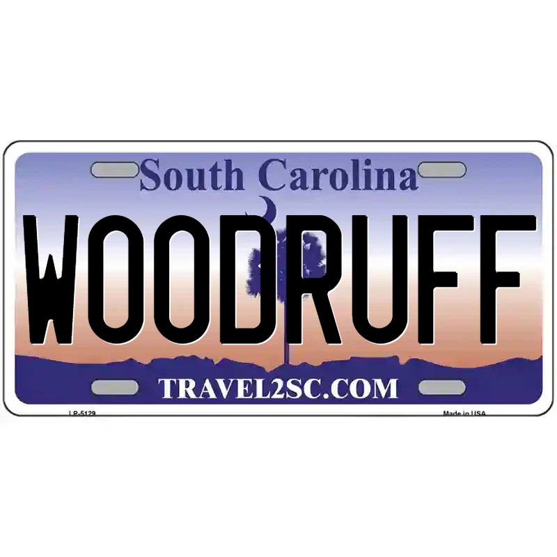 Woodruff South Carolina Metal Sign