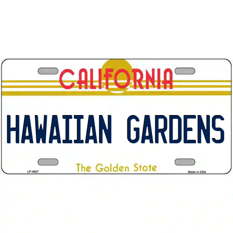 Hawaiian Gardens California Metal Sign